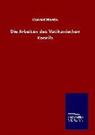 Konrad Martin - Die Arbeiten des Vatikanischen Konzils