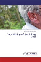 Muhammad Naveed Anwar - Data Mining of Audiology Data