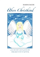 Marina Bauer - Übers Christkind