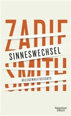 Zadie Smith, Tanja Handels - Sinneswechsel