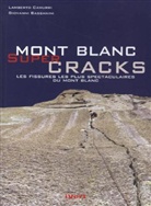 Lamberto Camurri - Mont Blanc Super Cracks