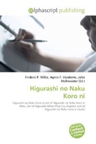 Agne F Vandome, John McBrewster, Frederic P. Miller, Agnes F. Vandome - Higurashi no Naku Koro ni