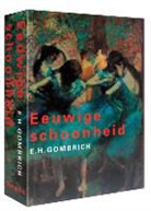 E. H. Gombrich, E.H. Gombrich, M. . E. Houtzager, M. .E. Houtzager - Eeuwige schoonheid