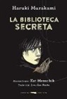 Haruki Murakami, Kathrin Menschik - La biblioteca secreta