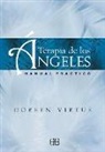 Doreen Virtue - Terapia de los ángeles : manual práctico