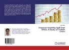 Dede Kalkan - Financial Volatility Spill Over Effect, A Study of Turkish Crises