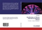 Marij Gorjanc, Marija Gorjanc, Miran Mozeti, Miran Mozeti¿, Miran Mozetic - Modification of fibrous polymers by gaseous plasma