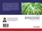 Fabian E Soria, Fabian E. Soria - The Impact of Community Based Ecotourism Projects