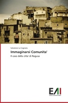 Salvatore La Cognata - Immaginarsi Comunita'