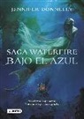 Jennifer Donnelly - Waterfire 1. Bajo el azul
