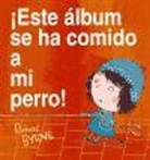 Richard Byrne, Richard Byrne - ¡Este álbum se ha comido a mi perro!