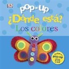 Dawn Sirett - Pop-up ¿Dónde está? Los colores