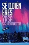 Yrsa Sigurdardottir - Sé quién eres