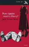 Jack Trevor Story - Pero-- ¿quién mató a Harry?
