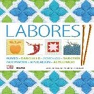 Maggi Gordon, Sally Harding, Ellie Vance - Labores : punto, ganchillo, bordado, tapicería, patchwork, aplicación, acolchado