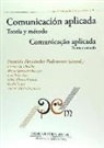 Damián Fernández Pedemonte - Comunicación aplicada : teoría y método