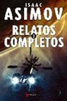 Isaac Asimov, Isaac . . . [et al. Asimov, Isaac . . . [et al. ] Asimov - Relatos completos 3
