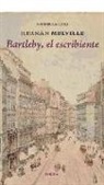 Herman Melville - Bartleby, el escribiente