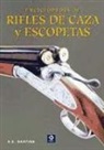 A. E. Hartink - Enciclopedia de rifles de caza y escopetas