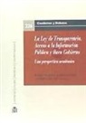 Manuel Villoria Mendieta, Manuel . . . [et al. ] Villoria Mendieta - La Ley de transparencia, acceso a la información pública y buen gobierno : una perspectiva académica