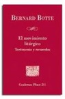 Bernard Botte - El movimiento litúrgico : testimonio y recuerdos