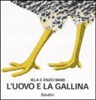 Enzo Mari, Iela Mari - L'Uovo E la Gallina