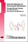 Eberhard M&ouml;nch, Shimon W. Moses - Inherited Disorders of Carbohydrate Metabolism -