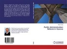 Pleurat Sejdiu - Public Administration Reform in Kosovo