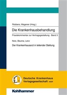 Christian Beume, Christiane Beume, Sylvia Lenz, Ursul Notz, Ursula Notz, Jör Robbers... - Die Krankenhausbehandlung - 3: Der Krankenhausarzt in leitender Stellung