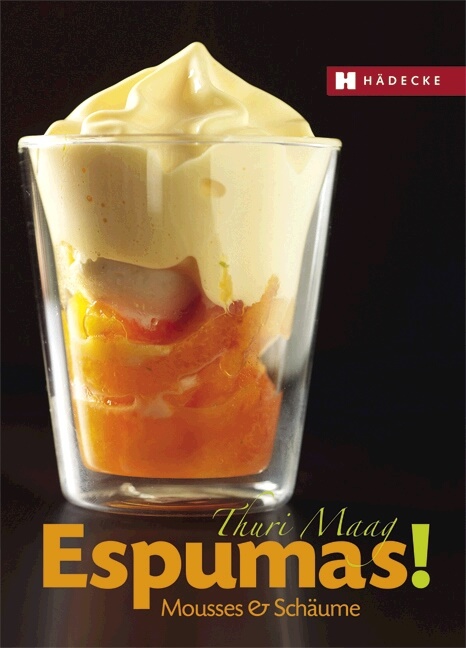 Thuri Maag - Espumas! Mousses & Schäume