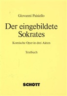 Giovanni Paisiello - Der eingebildete Socrates