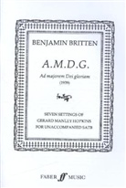 Benjamin Britten - A.M.D.G - Ad majorem Dei gloriam (1939), choir