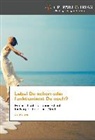 Daniela Gau - Lebst Du schon oder funktionierst Du noch?