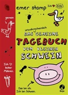 Emer Stamp, Emer Stamp - Das unwahrscheinlich geheime Tagebuch vom kleinen Schwein. Bd.1