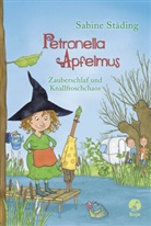 Sabine Städing, Büchner Sabine - Petronella Apfelmus - Zauberschlaf und Knallfroschchaos (Band 2)