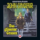Jason Dark, Souzan Alavi, Alexandra Lange, Frank Glaubrecht, Waldemar Hooge, Alexandra Lange... - John Sinclair - Das gläserne Grauen. Tl.2, Audio-CD (Hörbuch)