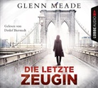Glenn Meade, Detlef Bierstedt - Die letzte Zeugin, 6 Audio-CDs (Hörbuch)