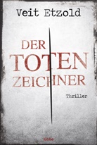 Veit Etzold - Der Totenzeichner