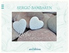 Sergio Bambaren - Liebe ist unbeschreiblich