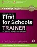 Sue Elliott, Felicity O'Dell, Helen Tiliouine - First for Schools Trainer 6 Practice Tests with downloadable audio - file
