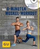 Thorsten Tschirner, Martin Haake - Das 8-Minuten-Muskel-Workout ohne Geräte, m. DVD