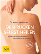Stephan Ehrenschwendner, Martin Marianowicz, Martin (Dr. Marianowicz, Martin (Dr.) Marianowicz - Den Rücken selbst heilen