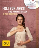 Christian Haimerl - Frei von Angst und Panikattacken in zwei Schritten, m. Audio-CD