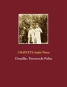 André-Pierre Chavatte - Douzillac. Parcours de Poilus