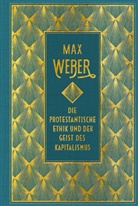 Weber Max, Max Weber - Die protestantische Ethik und der Geist des Kapitalismus