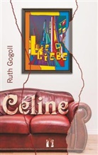 Ruth Gogoll - Céline