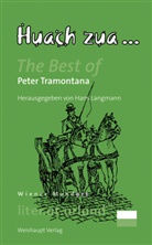Peter Tramontana, Hans Langmann - Huach zua ...