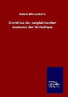 Robert Wiedersheim - Grundriss der vergleichenden Anatomie der Wirbeltiere