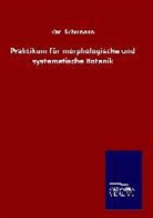 Karl Schumann - Praktikum für morphologische und systematische Botanik