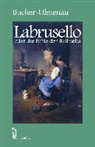 Bucher-Ulmenau - Labrusello